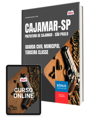 Apostila Prefeitura de Cajamar - SP 2025 - Guarda Civil Municipal Terceira Classe
