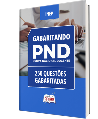 Caderno PND (CNU Professores) - 250 Questões Gabaritadas