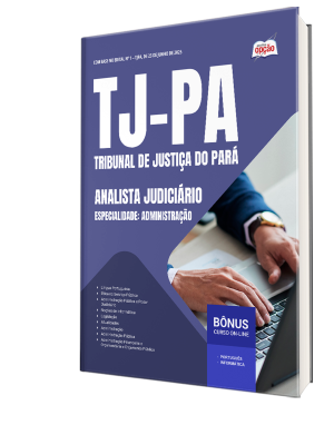 Apostila TJ-PA 2025 - Analista Judiciário - Especialidade: Administração