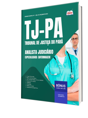 Apostila TJ-PA 2025 - Analista Judiciário – Especialidade: Enfermagem
