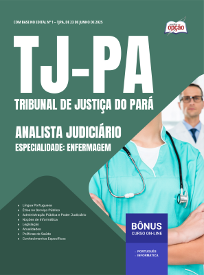 Apostila TJ-PA 2025 - Analista Judiciário – Especialidade: Enfermagem