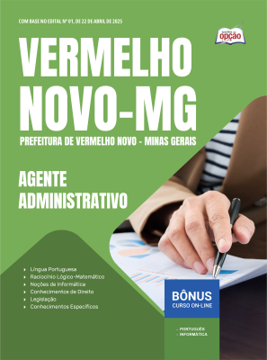 Apostila Prefeitura de Vermelho Novo-MG 2025 - Agente Administrativo