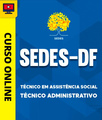 Curso SEDES-DF - Técnico em Assistência Social - Técnico Administrativo