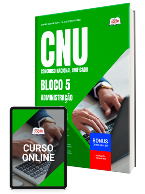 Apostila CNU 2025 - Bloco 5 – Administração