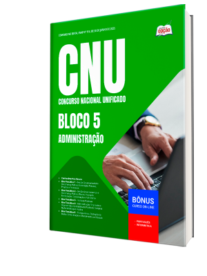 Apostila CNU 2025 - Bloco 5 – Administração