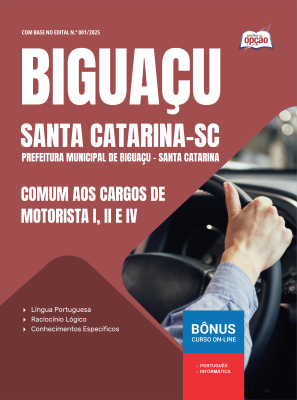Apostila Prefeitura de Biguaçu - SC em PDF - Comum aos cargos de Motorista I, II e IV