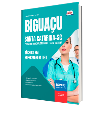 Apostila Prefeitura de Biguaçu - SC 2025 - Técnico em Enfermagem I e II