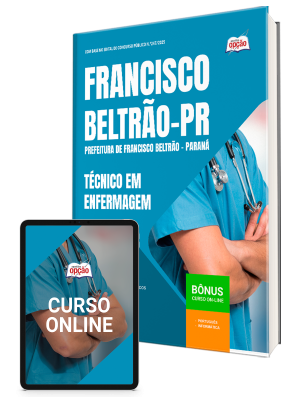 Apostila Prefeitura de Francisco Beltrão-PR 2025 - Técnico em Enfermagem