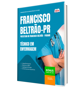 Apostila Prefeitura de Francisco Beltrão-PR 2025 - Técnico em Enfermagem