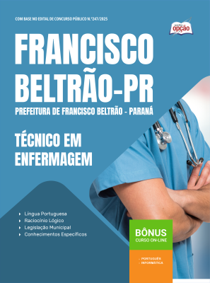 Apostila Prefeitura de Francisco Beltrão-PR 2025 - Técnico em Enfermagem