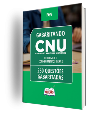 Caderno CNU - Blocos 8 e 9 - Conhecimentos Gerais - 250 Questões Gabaritadas