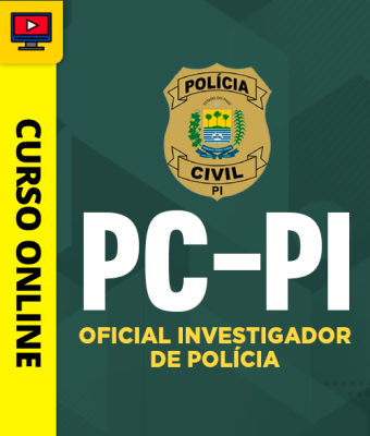 Curso PC-PI - Oficial Investigador de Polícia