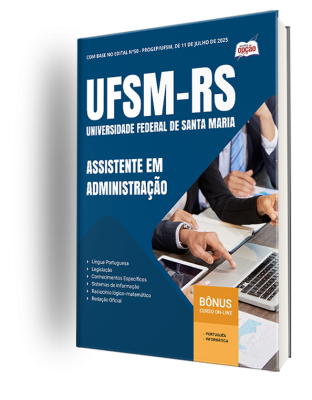 Apostila UFSM 2025 - Assistente em Administração
