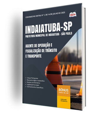 Apostila Prefeitura de Indaiatuba - SP 2025 - Agente de Operação e Fiscalização de Trânsito e Transporte