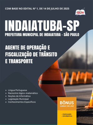 Apostila Prefeitura de Indaiatuba - SP 2025 - Agente de Operação e Fiscalização de Trânsito e Transporte