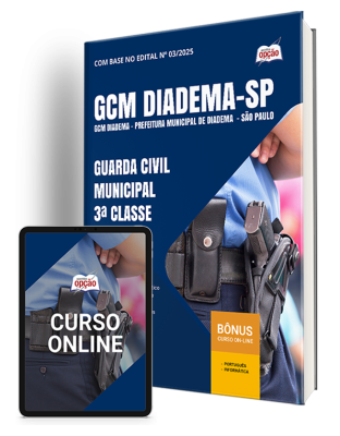Apostila Prefeitura de Diadema - SP 2025 - Guarda Civil Municipal 3ª Classe