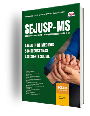 Apostila SEJUSP-MS 2025 - Analista de Medidas Socioeducativas - Assistente Social