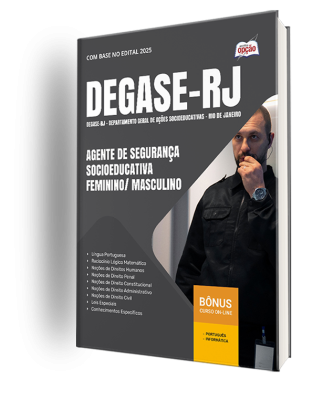 Apostila Degase 2025 - Agente de Segurança Socioeducativa Feminino/ Masculino
