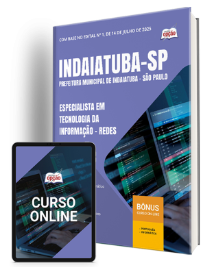 Apostila Prefeitura de Indaiatuba - SP 2025 - Especialista em Tecnologia da Informação - Redes