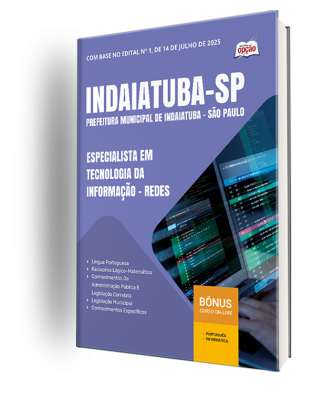 Apostila Prefeitura de Indaiatuba - SP 2025 - Especialista em Tecnologia da Informação - Redes
