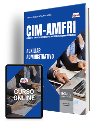 Apostila CIM-AMFRI 2025 - Auxiliar Administrativo