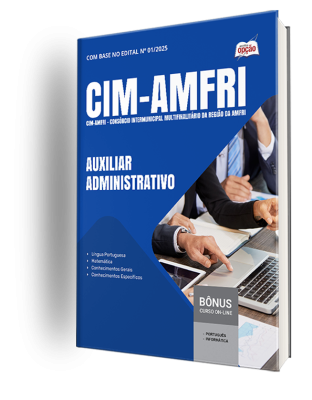 Apostila CIM-AMFRI 2025 - Auxiliar Administrativo