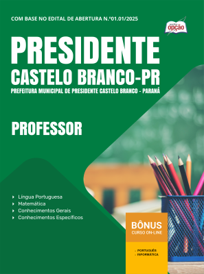 Apostila Prefeitura de Presidente Castelo Branco-PR 2025 - Professor