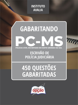 Caderno PC-MS - Escrivão de Polícia Judiciária - 450 Questões Gabaritadas