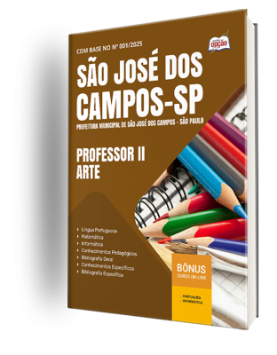 Apostila Prefeitura de São José dos Campos - SP 2025 - Professor II - Arte