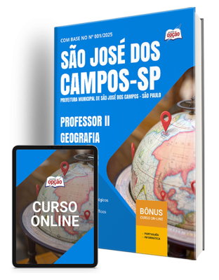 Apostila Prefeitura de São José dos Campos - SP 2025 - Professor II - Geografia