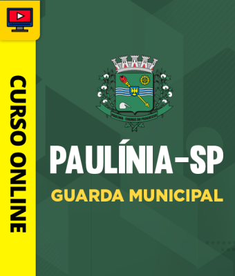 Curso Prefeitura de Paulínia-SP - Guarda Municipal