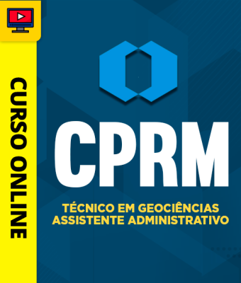 Curso CPRM - Técnico em Geociências - Assistente Administrativo