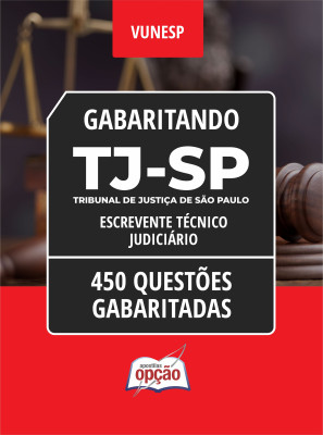Caderno TJ-SP - Escrevente Técnico Judiciário - 450 Questões Gabaritadas