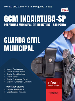 Apostila Prefeitura de Indaiatuba - SP 2025 - Guarda Civil Municipal