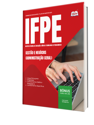 Apostila IFPE 2025 - Gestão e Negócios (Administração Geral)