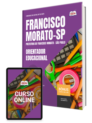 Apostila Prefeitura de Francisco Morato - SP 2025 - Orientador Educacional