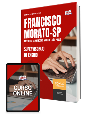 Apostila Prefeitura de Francisco Morato - SP 2025 - Supervisor(a) de Ensino