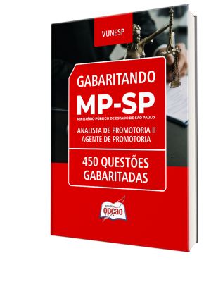 Caderno MP-SP - Analista de Promotoria II - Agente de Promotoria - 450 Questões Gabaritadas