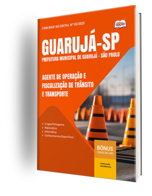 Apostila Prefeitura de Guarujá - SP 2025 - Agente de Operação e Fiscalização de Trânsito e Transporte
