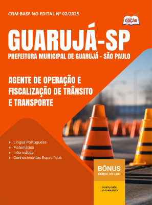 Apostila Prefeitura de Guarujá em PDF - SP - Agente de Operação e Fiscalização de Trânsito e Transporte