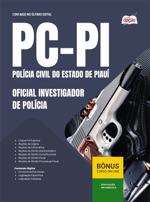 Apostila PC-PI 2025 - Oficial Investigador de Polícia