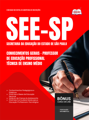 Apostila SEE-SP 2025 - Professor de Educação Profissional Técnica de Ensino Médio (Conhecimentos Gerais)