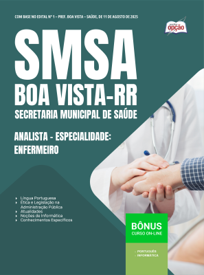 Apostila SMSA Boa Vista-RR 2025 - Analista – Especialidade: Enfermeiro