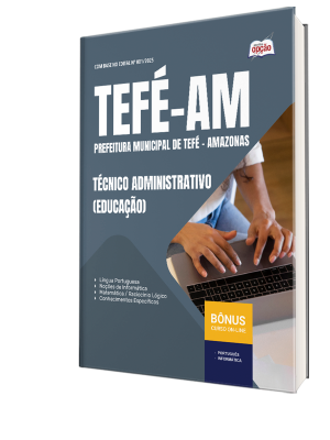 Apostila Prefeitura de Tefé - AM 2025 - Técnico Administrativo (Educação)