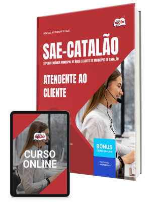 Apostila SAE Catalão - GO 2025 - Atendente ao Cliente