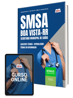 Apostila SMSA Boa Vista-RR 2025 - Assistente Técnico - Especialidade: Técnico em Enfermagem