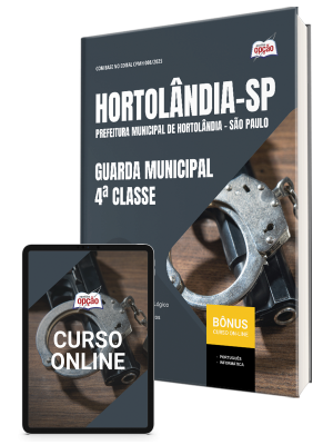 Apostila Prefeitura de Hortolândia - SP 2025 - Guarda Municipal - 4ª Classe
