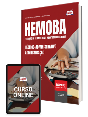 Apostila HEMOBA 2025 - Técnico-Administrativo - Administração