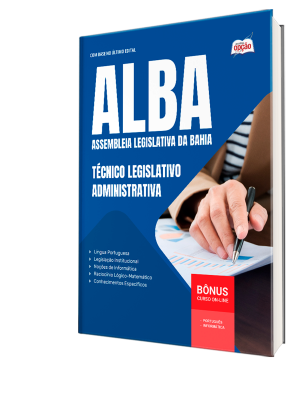 Apostila ALBA 2025 - Técnico Legislativo - Administrativa
