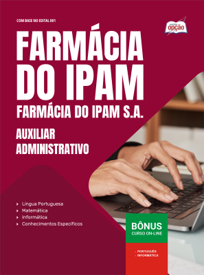 Apostila Farmácia do IPAM 2025 - Auxiliar Administrativo